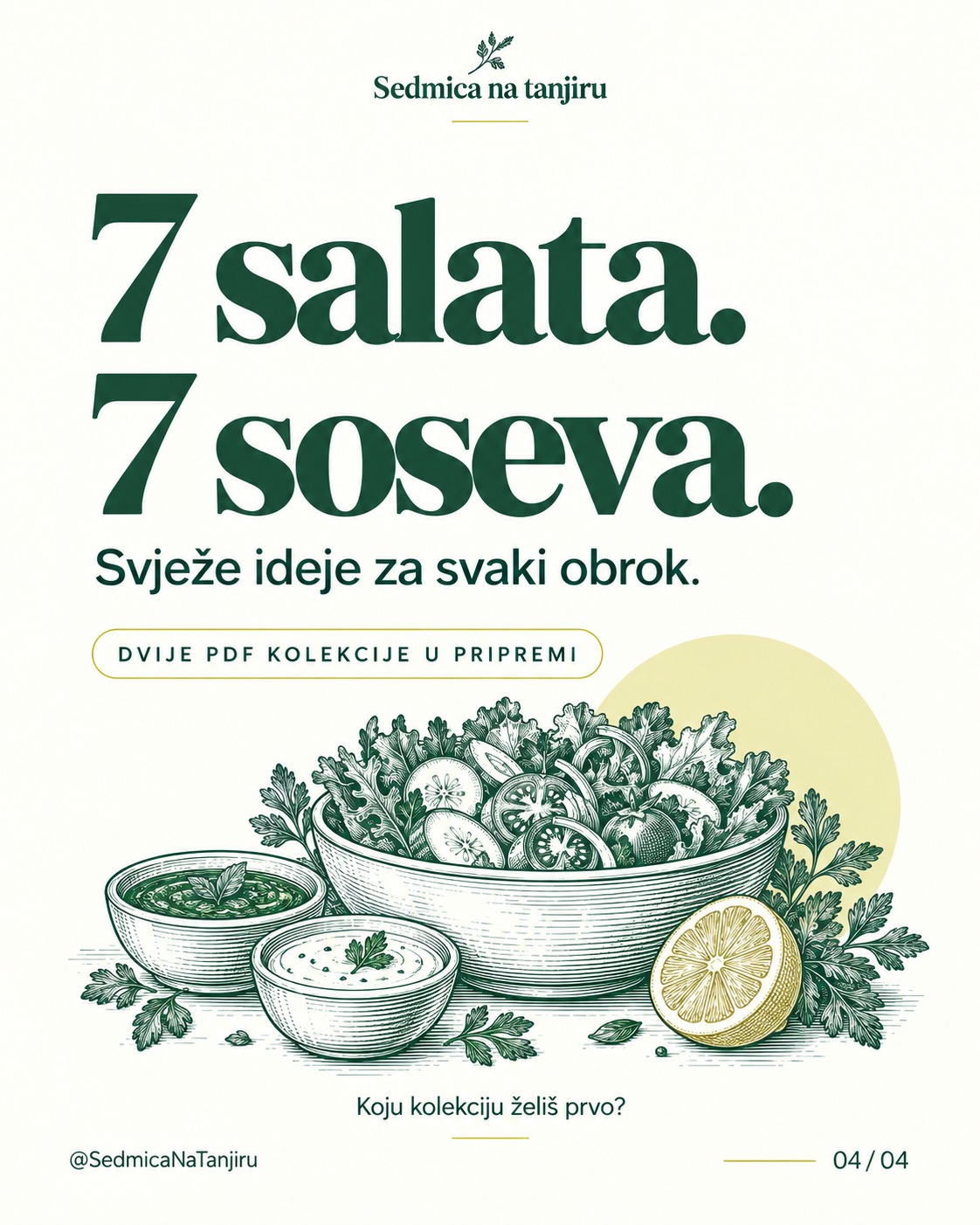 Najava dvije kolekcije: 7 salata i 7 soseva
